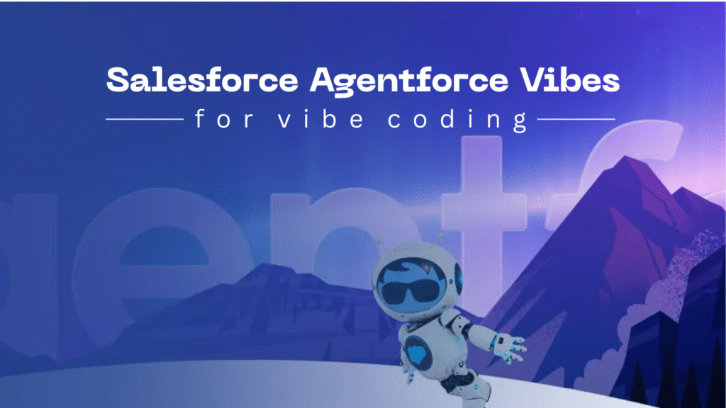 Salesforce Agentforce Vibes