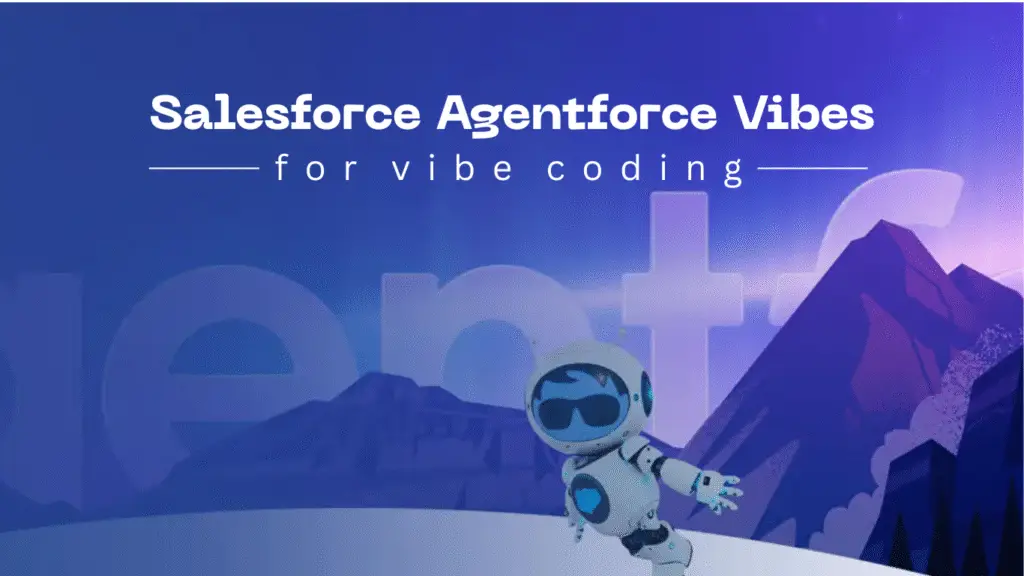 Salesforce Agentforce Vibes