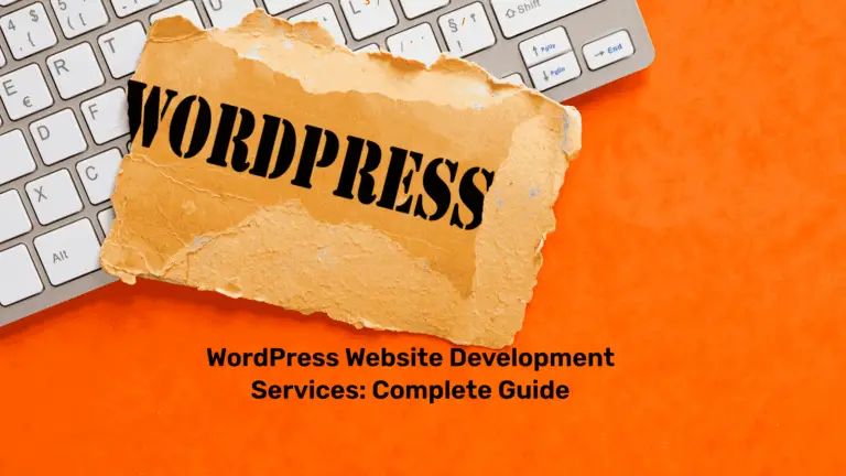 WordPress Website Development Services Complete Guide
