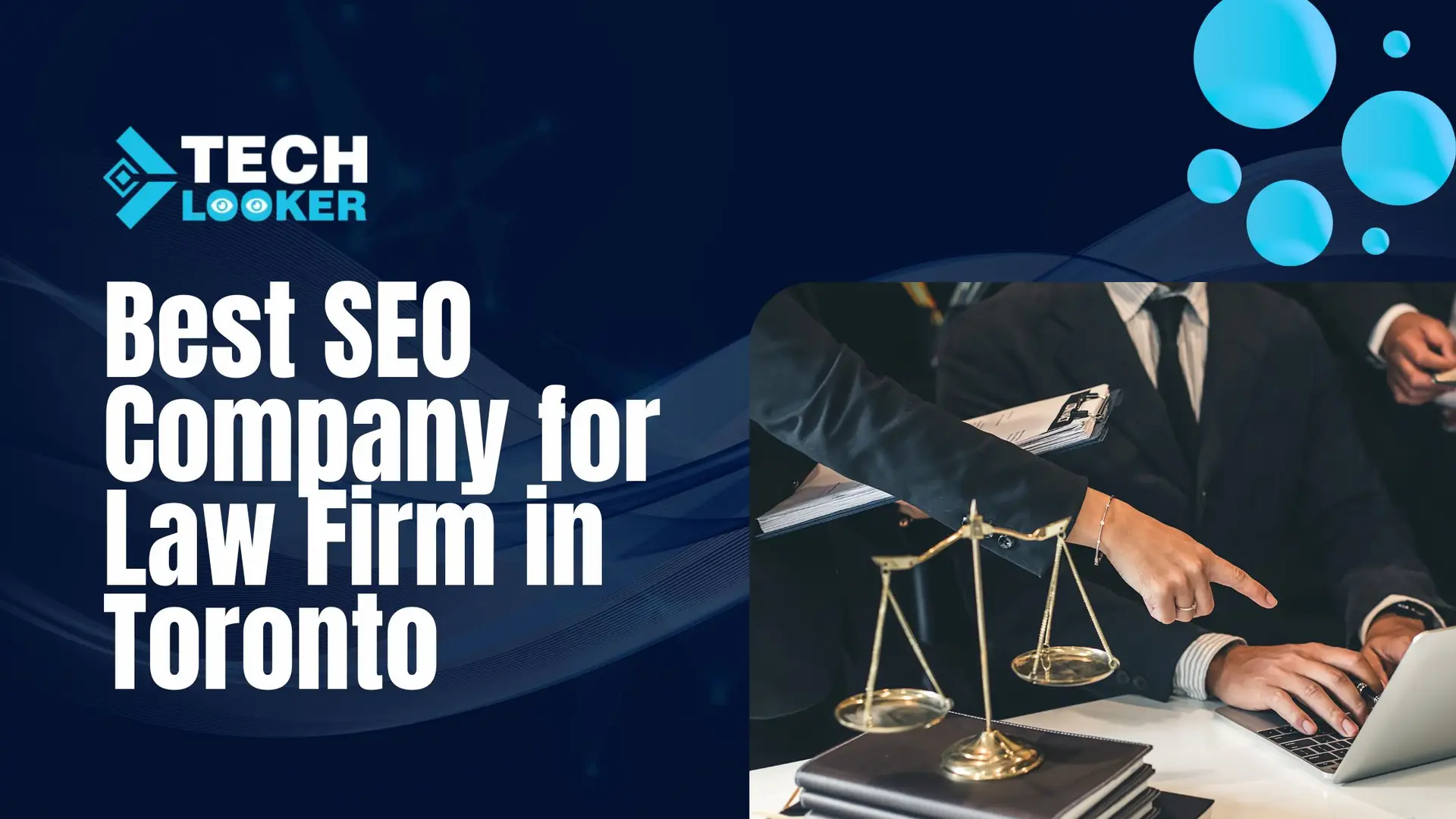 Best SEO Company for Law Firm in Toronto: How to Choose the Right SEO Partner