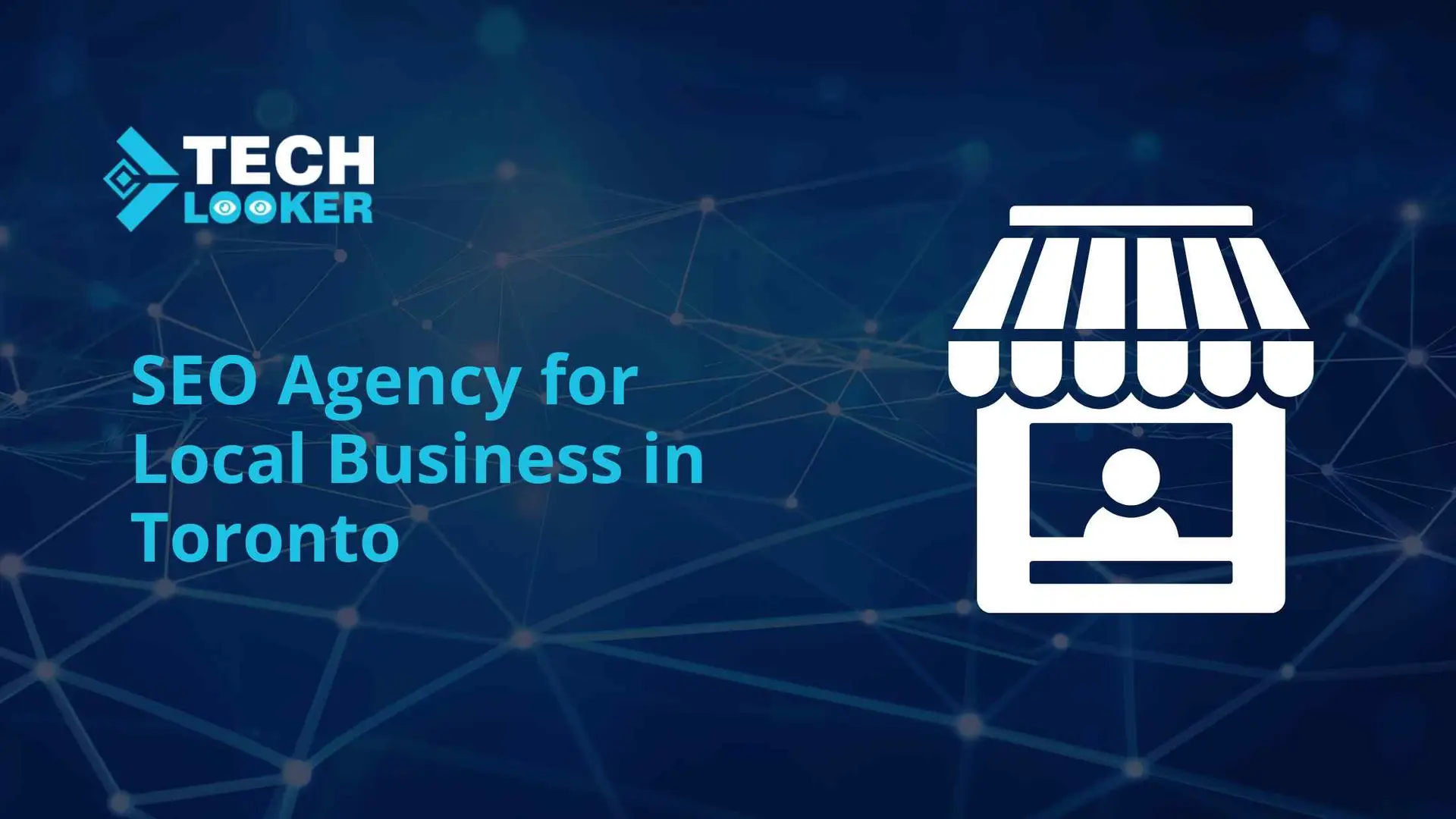 SEO Agency for Local Business in Toronto: How Local SEO Can Help Your Business Get Found